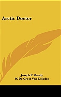 Arctic Doctor (Hardcover)