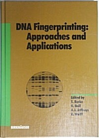 DNA Fingerprinting: Approaches and Applications (Hardcover)