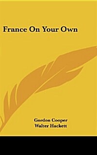 France on Your Own (Hardcover)