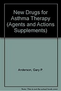 New Drugs for Asthma Therapy (Hardcover)