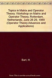 Topics in Matrix and Operator Theory (Hardcover)