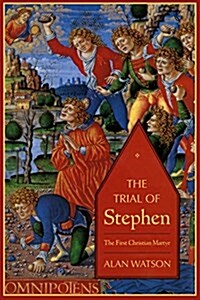 The Trial of Stephen (Paperback)