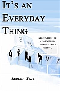 Its an Every Day Thing (Paperback)