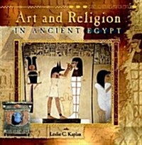 Art and Religion in Ancient Egypt (Paperback)