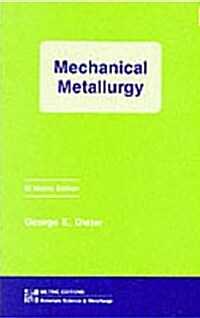 [중고] Mechanical Metallurgy (3rd Edition, Paperback)