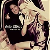 [중고] Jojo Effect / Not With Me (Digipack/미개봉)