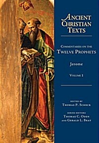 Commentaries on the Twelve Prophets: Volume 1 (Hardcover)