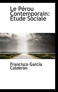 Le P Rou Contemporain: Tude Sociale (Paperback)