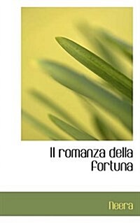 Il Romanza Della Fortuna (Paperback)