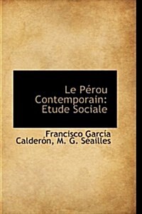 Le P Rou Contemporain: Etude Sociale (Hardcover)