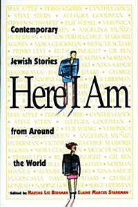 Here I Am: Contemporary Jewish Stories from Around the World (Paperback)