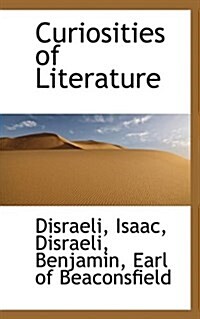 Curiosities of Literature (Hardcover)