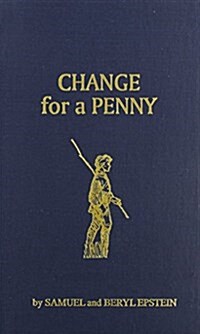 Change for a Penny (Hardcover)