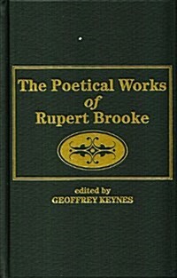 Poetical Works of Rupert Brooke (Hardcover)