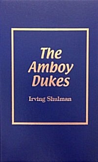 Amboy Dukes (Hardcover)