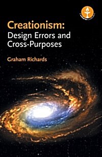 Creationism: Design Errors and Cross-Purposes (Paperback)