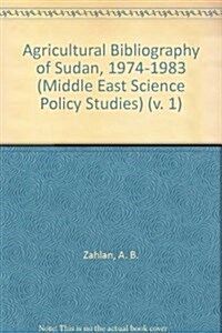 Agricultural Bibliography of Sudan, 1974-1983 (Hardcover)