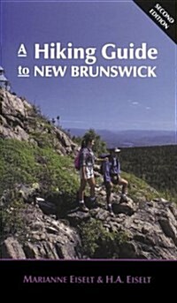 A Hiking Guide to New Brunswick (Paperback)