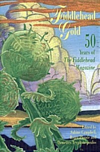 Fiddlehead Gold (Paperback)