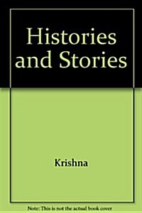 Histories and Stories (Paperback)