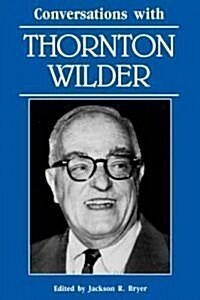 Conversations with Thornton Wilder (Hardcover)