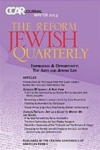 Judaism & the Arts: Ccar Journal, Winter 2013 (Paperback)