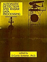 Automatic Detection and Radar Data Processing (Paperback)