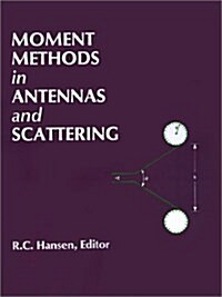 Moment Methods in Antennas and Scattering (Paperback)