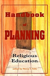 Handbook of Planning in Religious Education (Paperback)