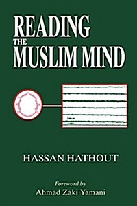 Reading the Muslim Mind (Paperback)