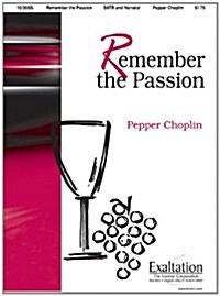 Remember the Passion (Paperback)