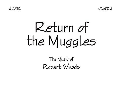 Return of the Muggles - Score (Spiral)