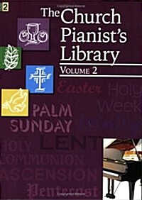 The Church Pianists Library, Vol. 2 (Paperback)