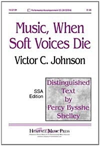 Music, When Soft Voices Die (Paperback)