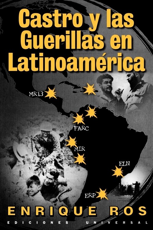 Castro y Las Guerillas En Latinoamerica (Paperback)