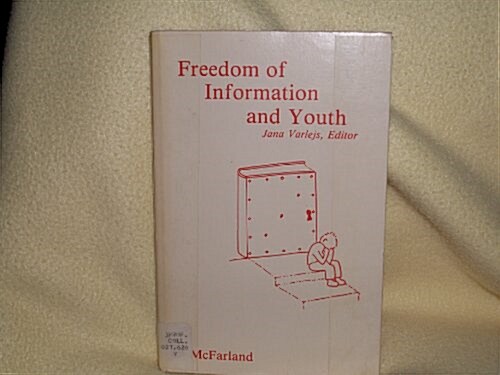 Freedom of Information and Youth (Paperback)