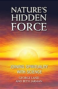 Natures Hidden Force (Paperback)