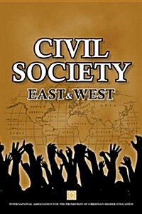 Civil Society: East & West (Paperback)