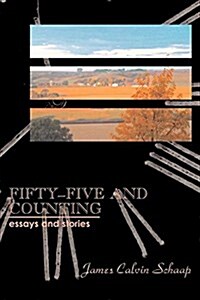 Fifty-Five and Counting (Paperback)