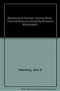 Bamboula at Kourion: The Architecture (Hardcover)