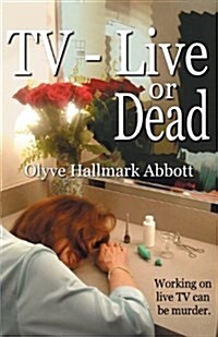 TV-Live -- Or Dead (Paperback)