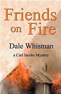 Friends on Fire (Paperback)
