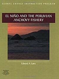 El Nino and the Peruvian Anchovy Fishery: Windows Version (Paperback)