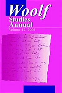 Woolf Studies Annual Volume 12 (Paperback)