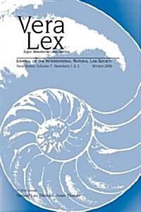 Vera Lex Vol 7: Journal of the International Natural Law Society (Paperback)