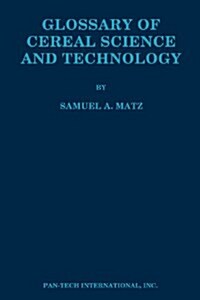 Glossary of Cereal Science and Technology (Paperback)