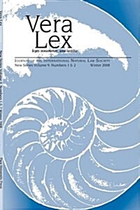 Vera Lex Vol 9: Journal of the International Natural Law Society (Paperback)