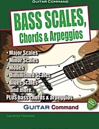 Bass Scales, Chords and Arpeggios (Paperback)