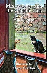 MIA, Mackey and the Outside Cats (Paperback)