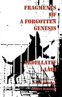 Fragments of a Forgotten Genesis (Paperback)